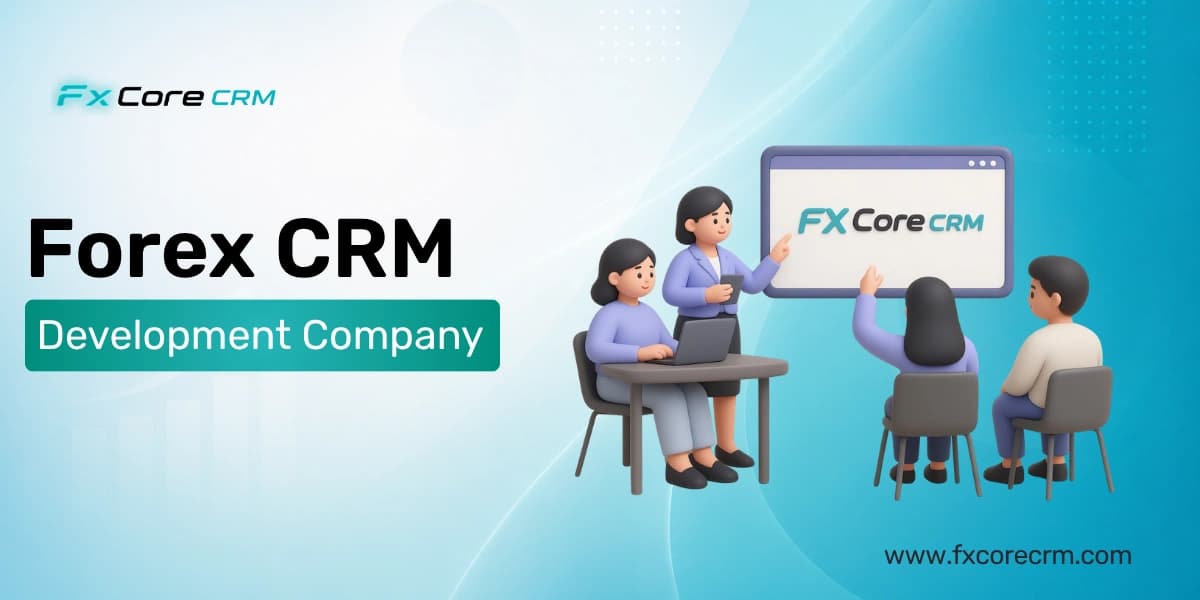 Forex CRM Development Company in 2026