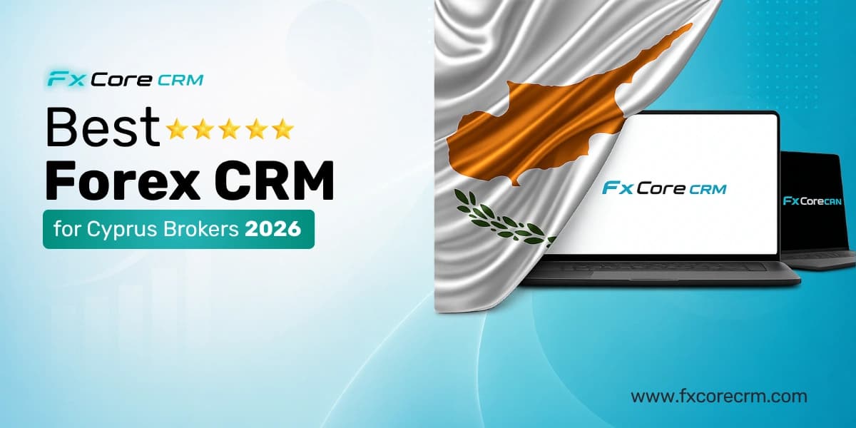 Best Forex CRM for Cyprus Brokers 2026