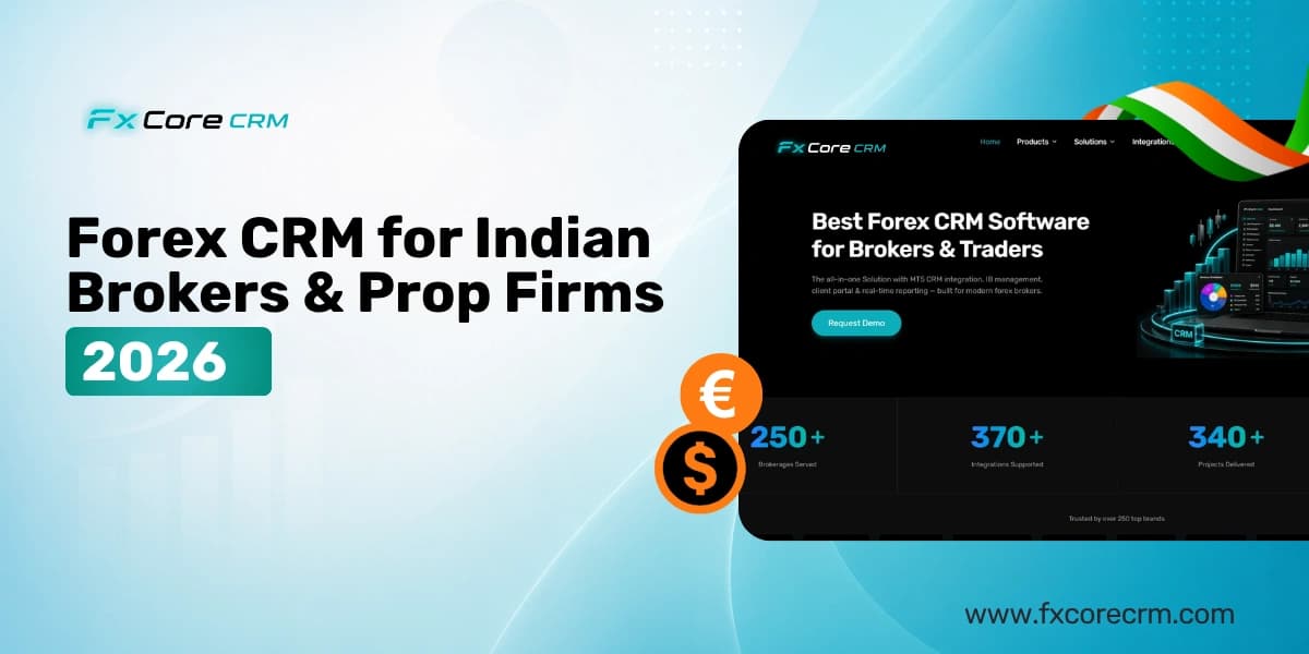 Forex CRM for Indian Brokers & Prop Firms 2026