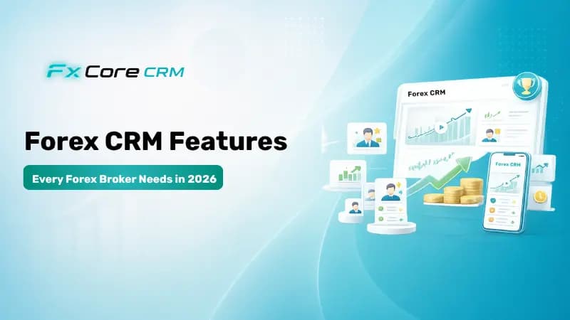Forex CRM Features 