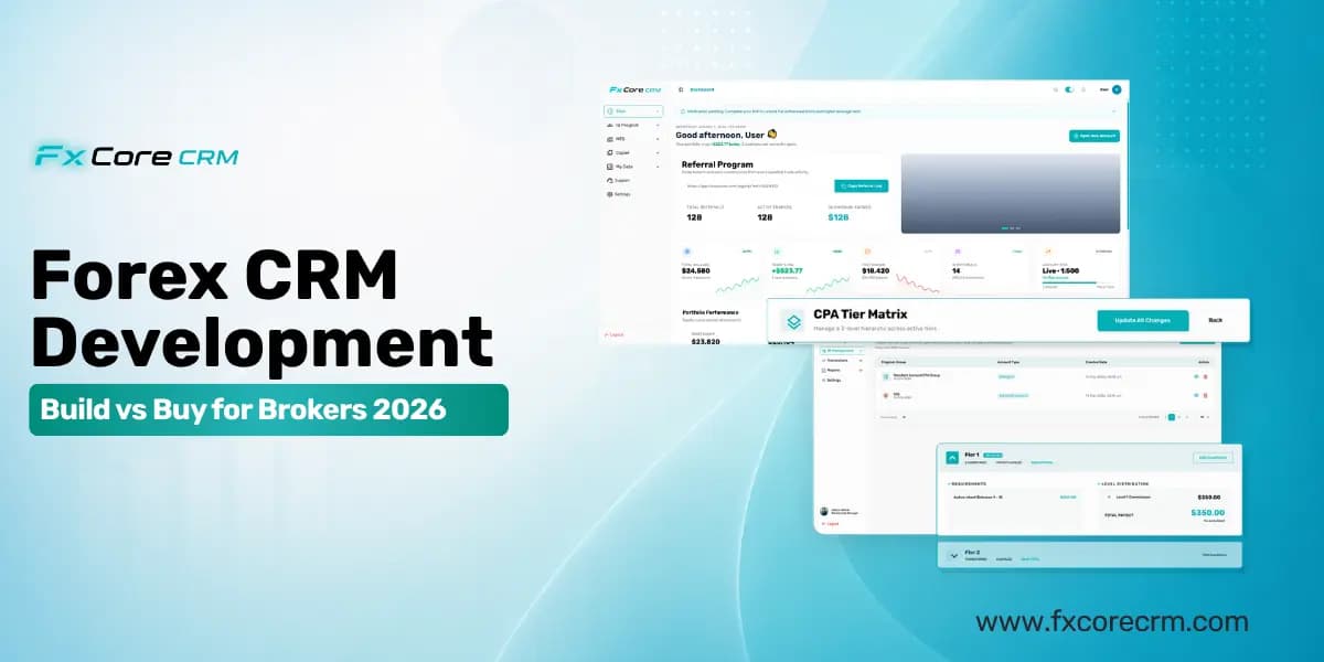 Forex CRM Development: Build vs Buy for Brokers 2026