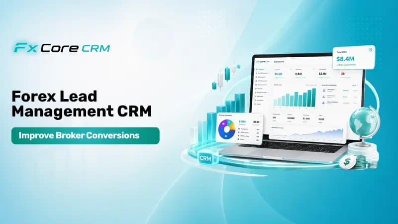 Forex Lead Management CRM